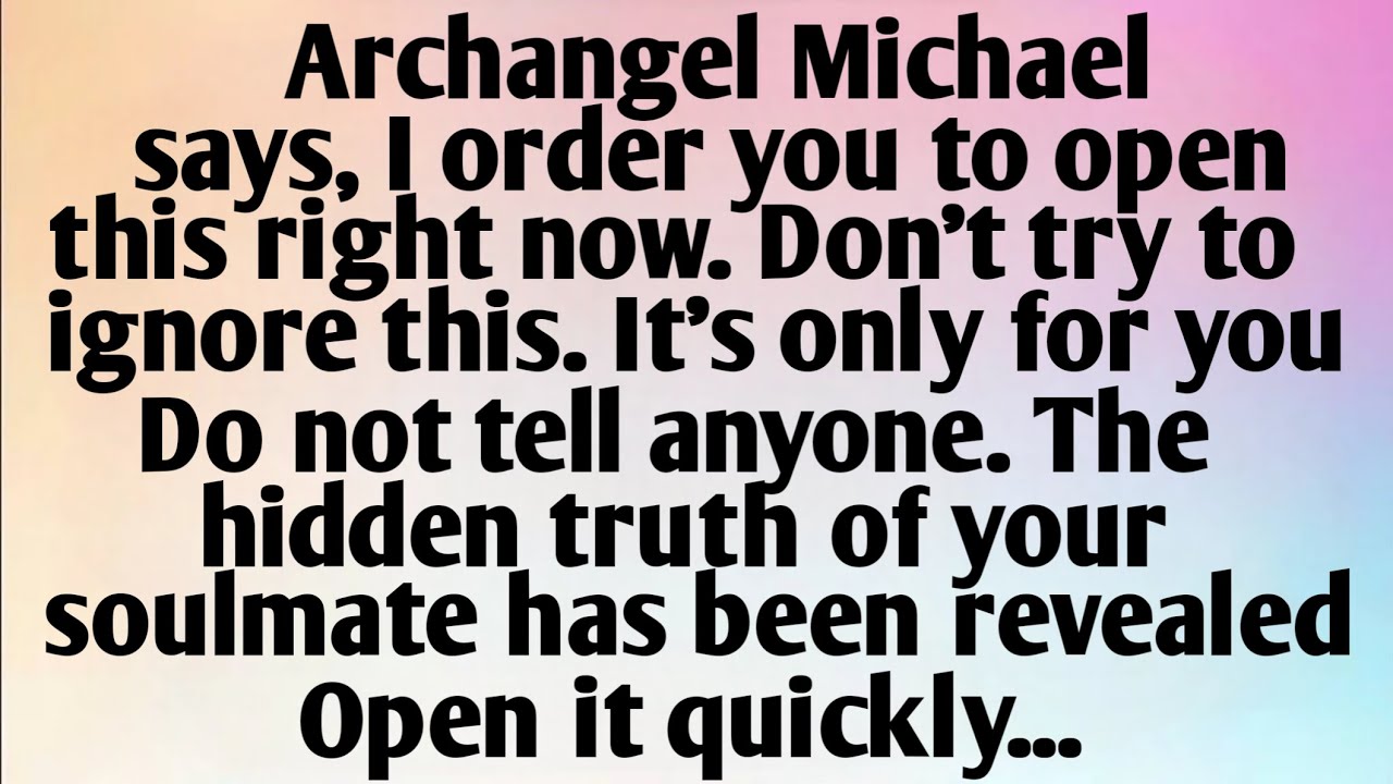 ARCHANGEL MICHAEL SAYS, I ORDER YOU...