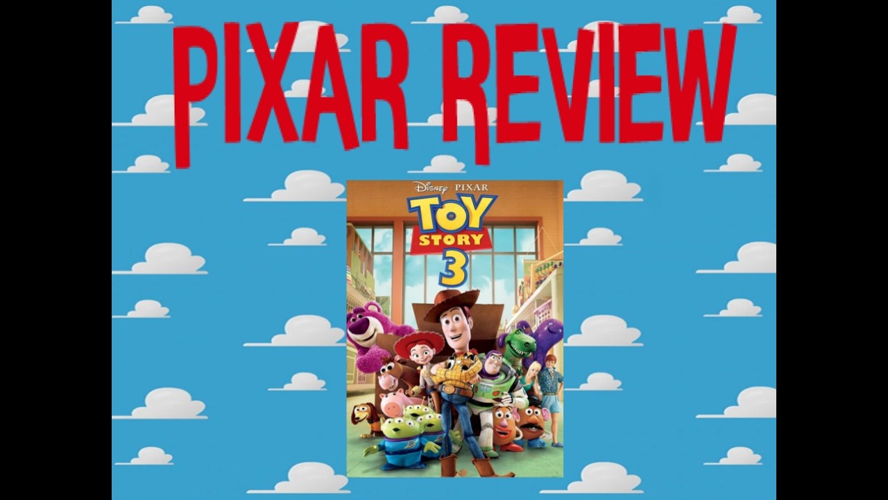 PIXAR MOVIE REVIEW: Toy Story 3 (2010)