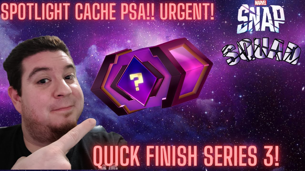 Spotlight Caches PSA Announcement! - Marvel Snap - #giveaway