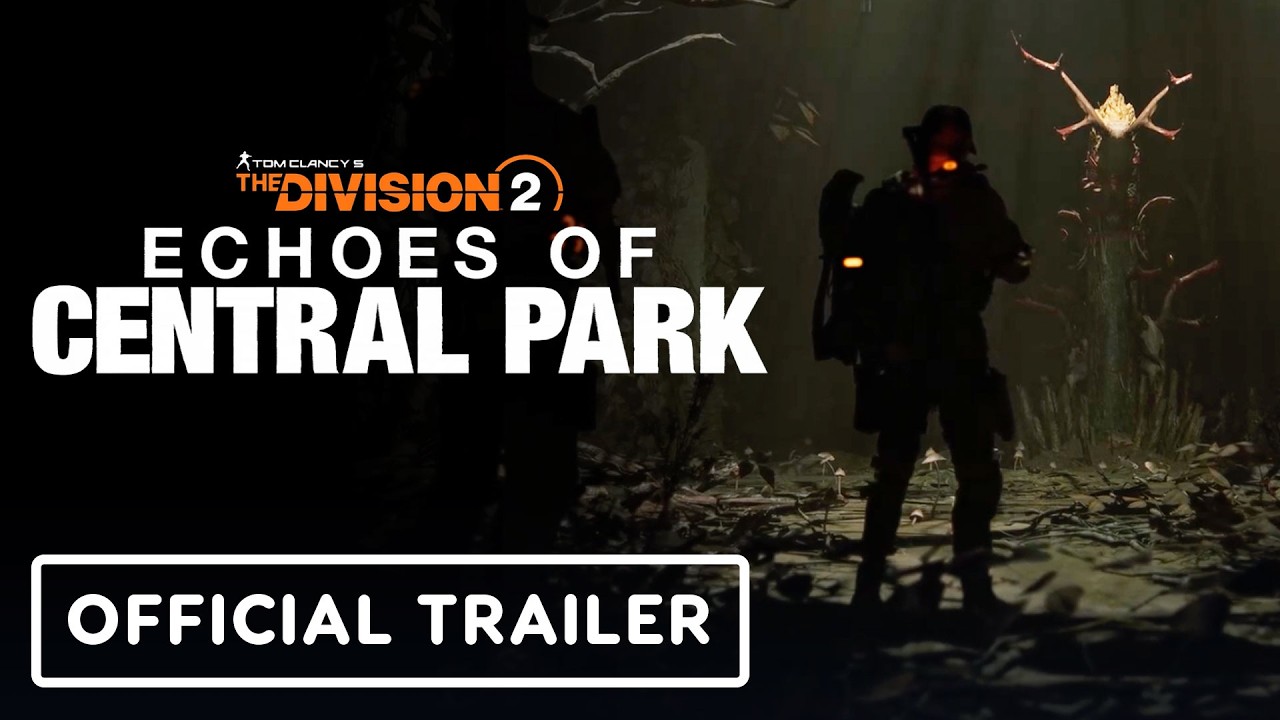 The Division 2: Echoes of Central Park - Official Expansion Gameplay Overview Trailer