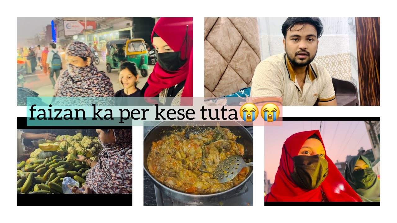 faizan ka per kese tuta😭ammi lekr gyi sabzi market || mehak ne bnaya baigan ka bhartan