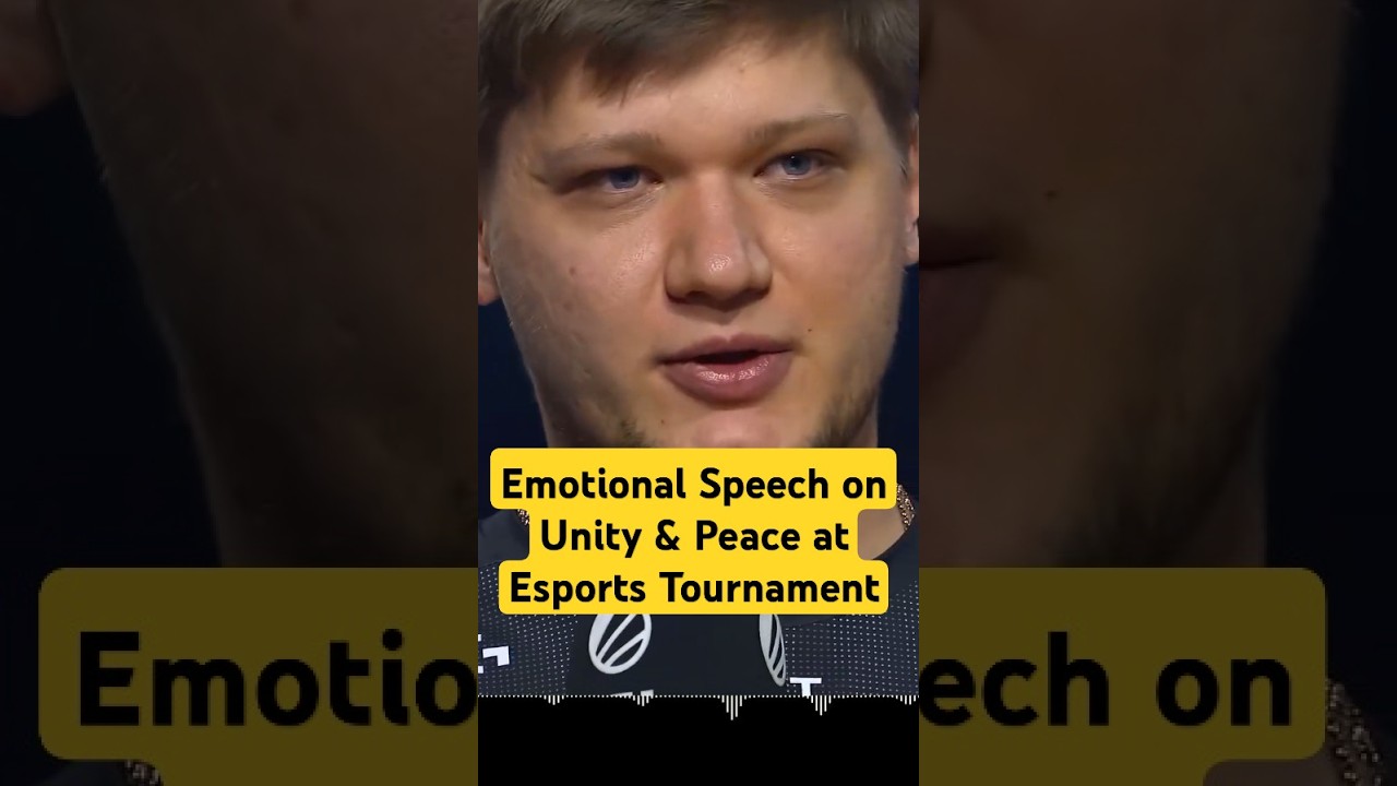 s1mple&rsquo;s Emotional Speech on Unity & Peace at Esports Tournament