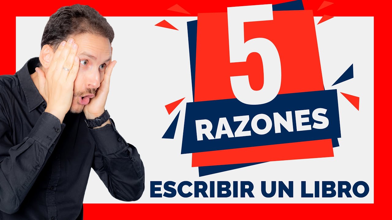 5 razones para ESCRIBIR un LIBRO📖