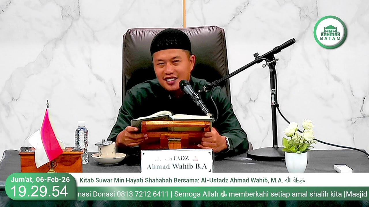 Kitab Suwar Min Hayati Shahabah Bersama: Al-Ustadz Ahmad Wahib, M.A. حَفِظَهُ الله