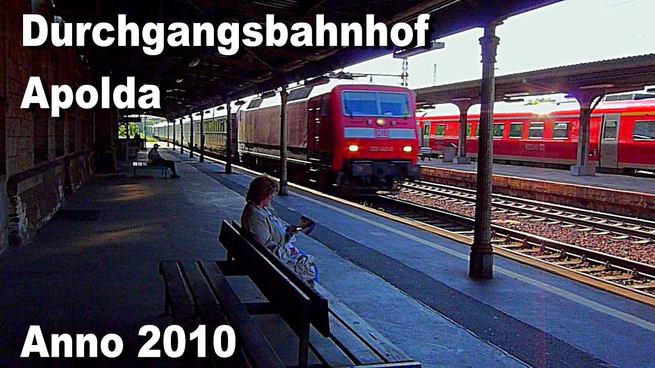 Durchgangsbahnhof Apolda - Anno 2010