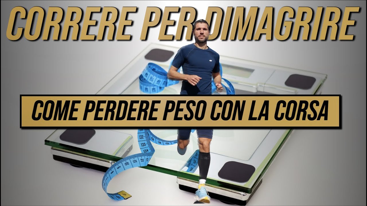 Correre per Dimagrire - Come perder peso con la Corsa