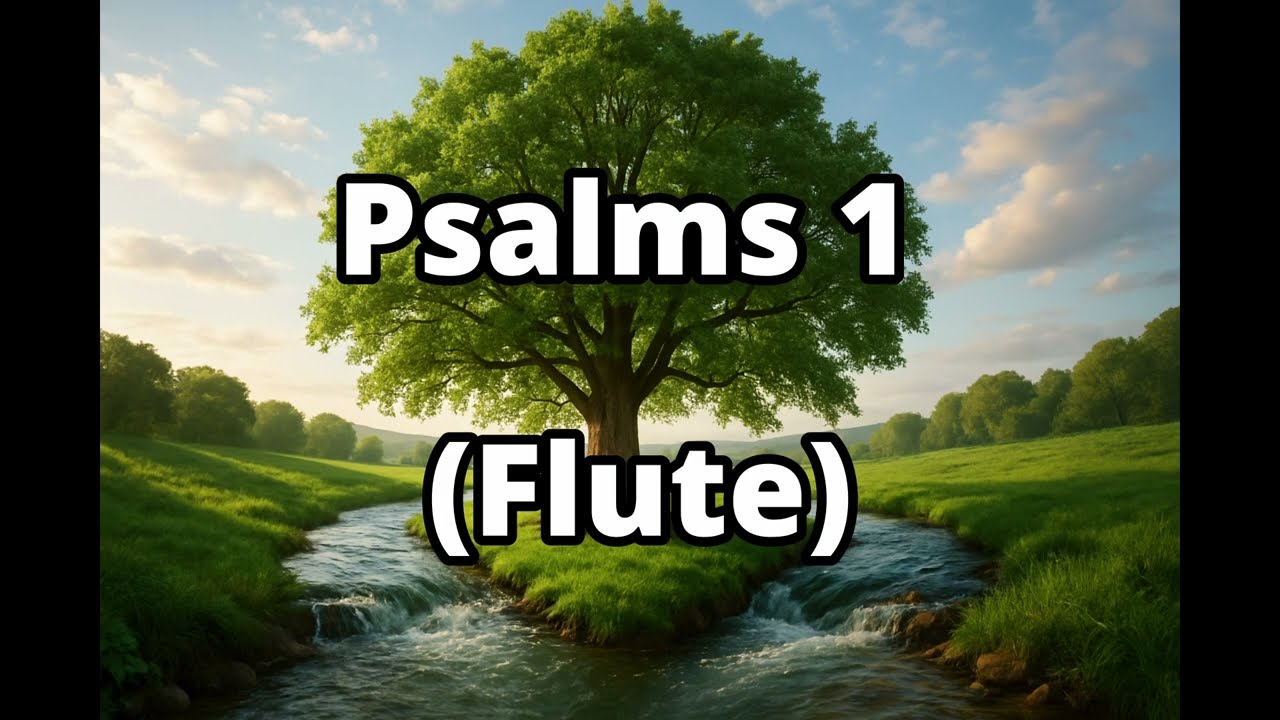 Psalms 1 (Flute)