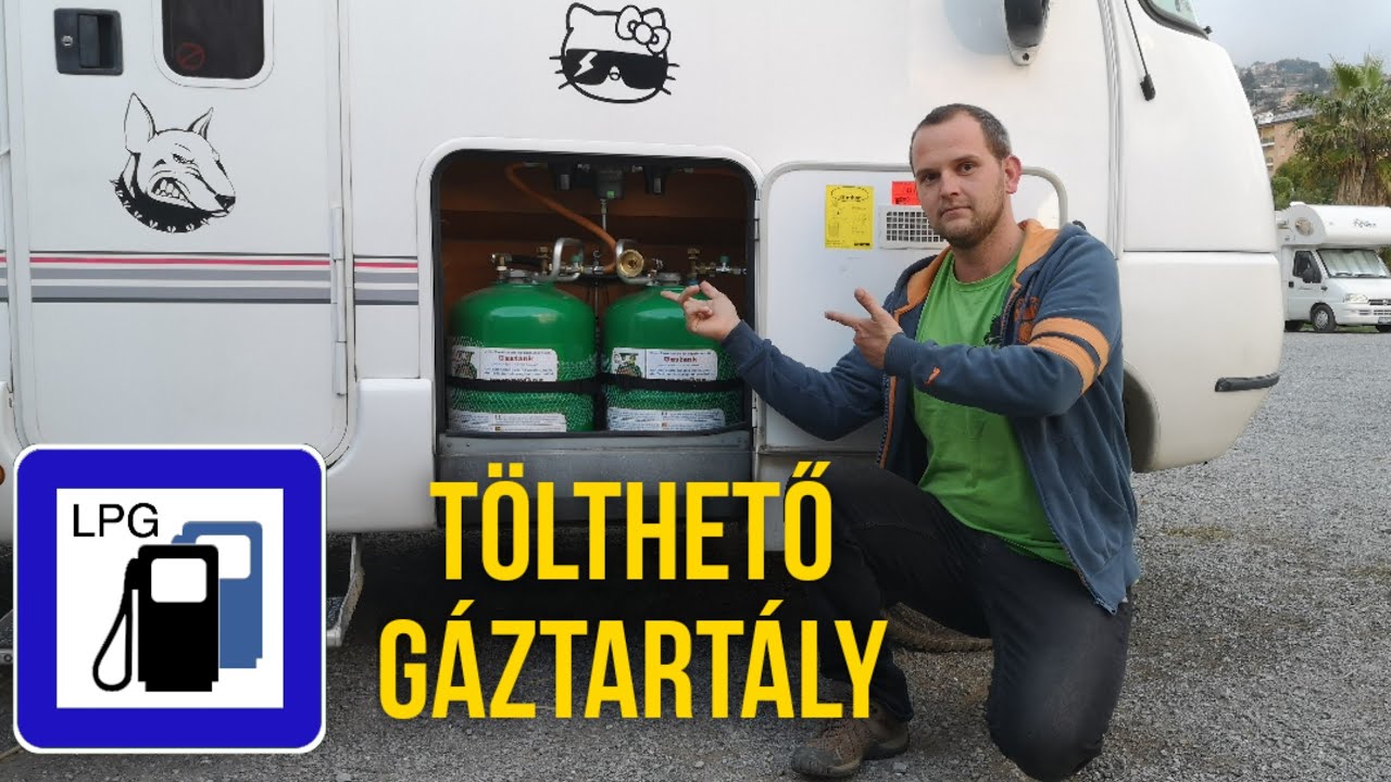 Tölthető gázpalack, avagy gáztartály lakóautóba