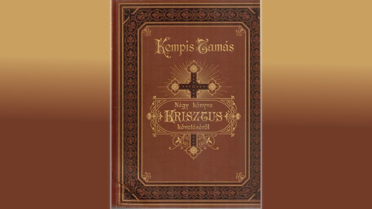 Kempis Tamás - Krisztus követése