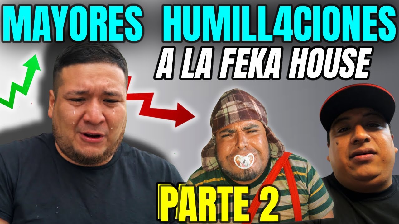 🤣LAS MAYORES HUMILL4CIONES A LA FEKA HOUSE🔥PARTE#2🎅🏻🤣