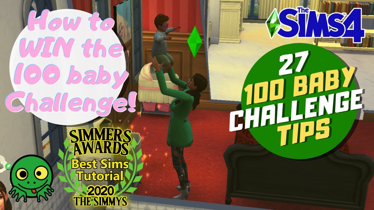 How to WIN The 100 Baby Challenge (27 Tips you can't do without!!) - Sims 4
