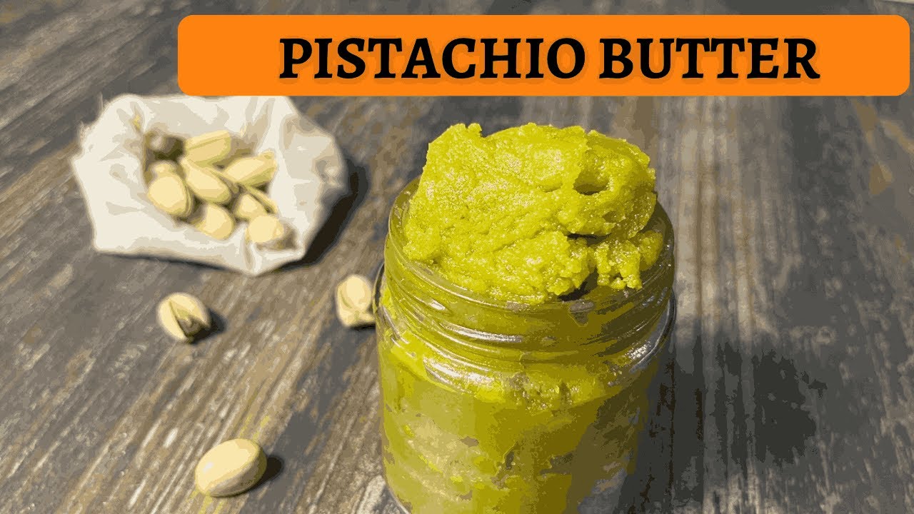Pistachio Butter Recipe No added Food colour | Recipes with Pistachio