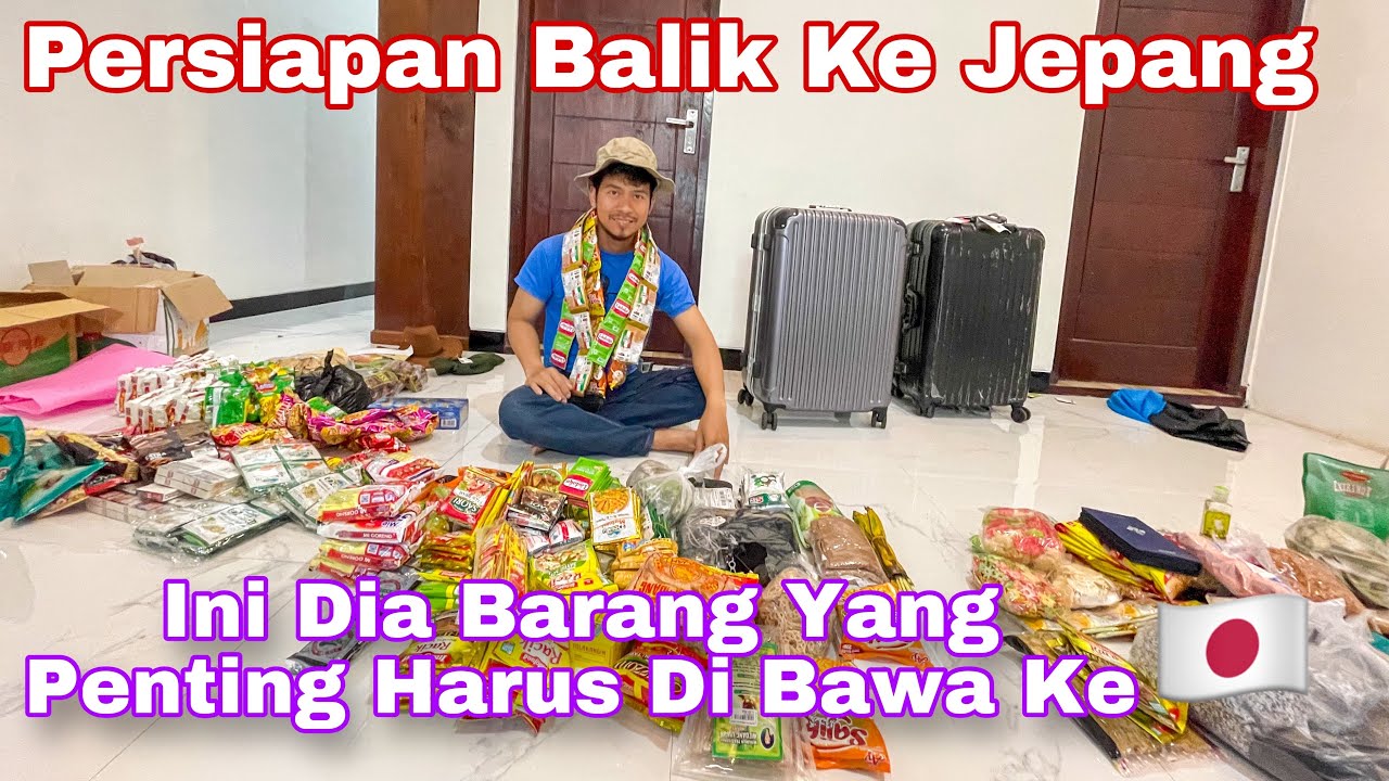 Persiapan Berangkat Ke Jepang, Barang Yang Harus Di Bawa