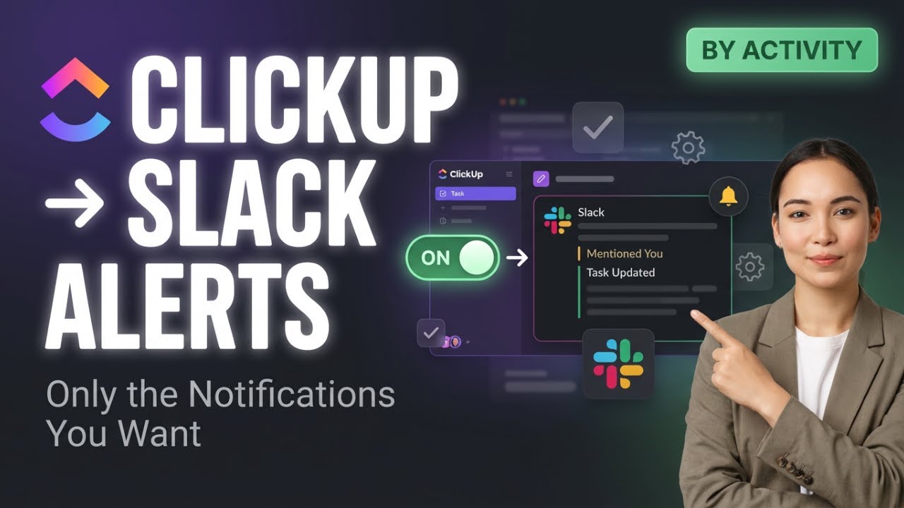 How to Set ClickUp Notifications to Slack by Activity