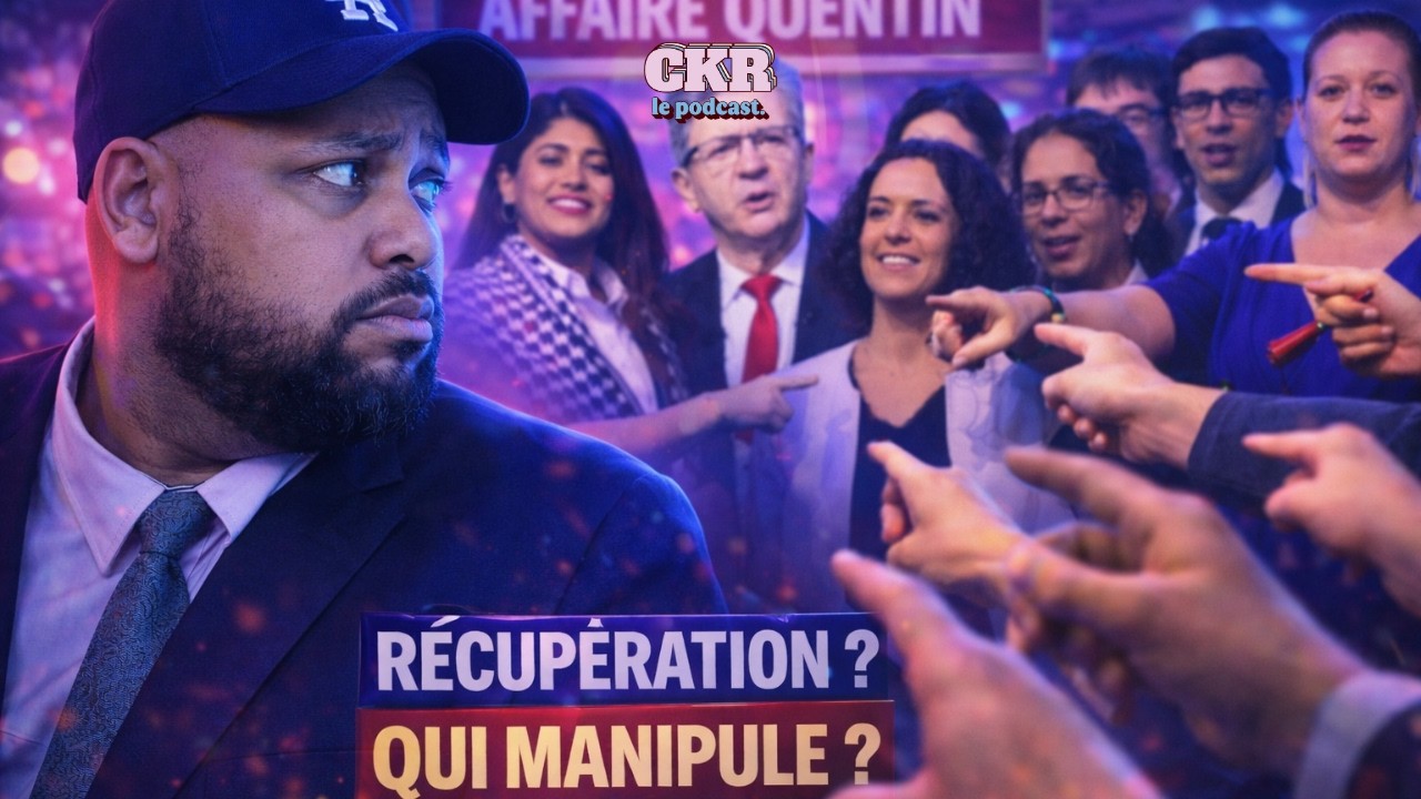 J&rsquo;ai regard&eacute; comment ils ont trait&eacute; l&rsquo;affaire Quentin&hellip; c&rsquo;est grave &ndash; CKR E188