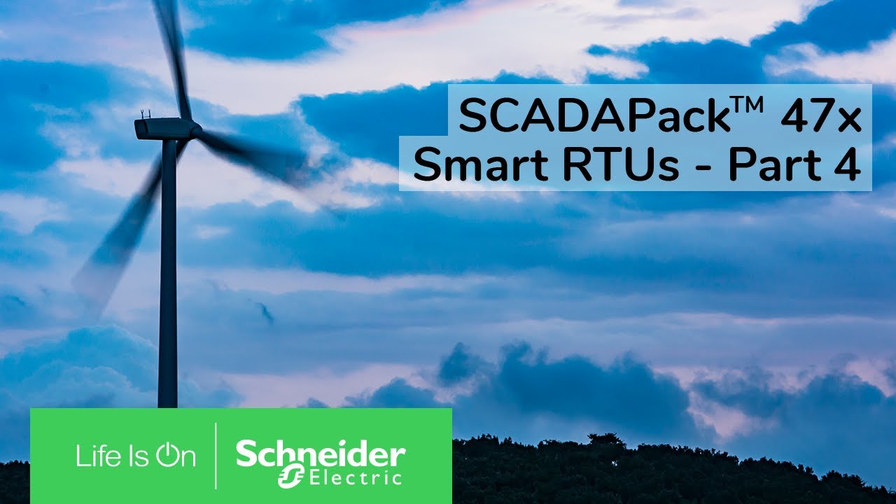 SCADAPack 47x Smart RTUs Overview - Part 4 | Schneider Electric Support
