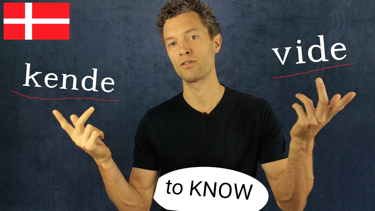 To Know in Danish