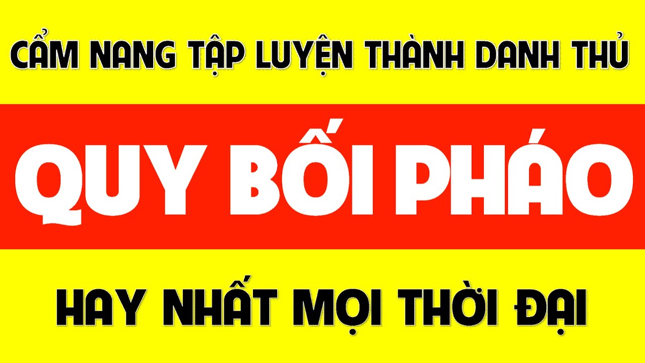 Kiểu khai cuộc đi hậu với Tuyệt kỹ QUY BỐI PHÁO Hay Nhất Mọi Thời Đại