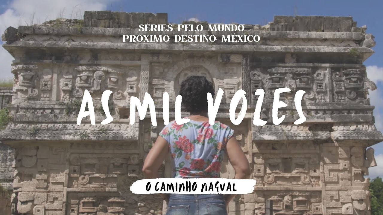 AS MIL VOZES - EP.03 SÉRIE O CAMINHO NAGUAL