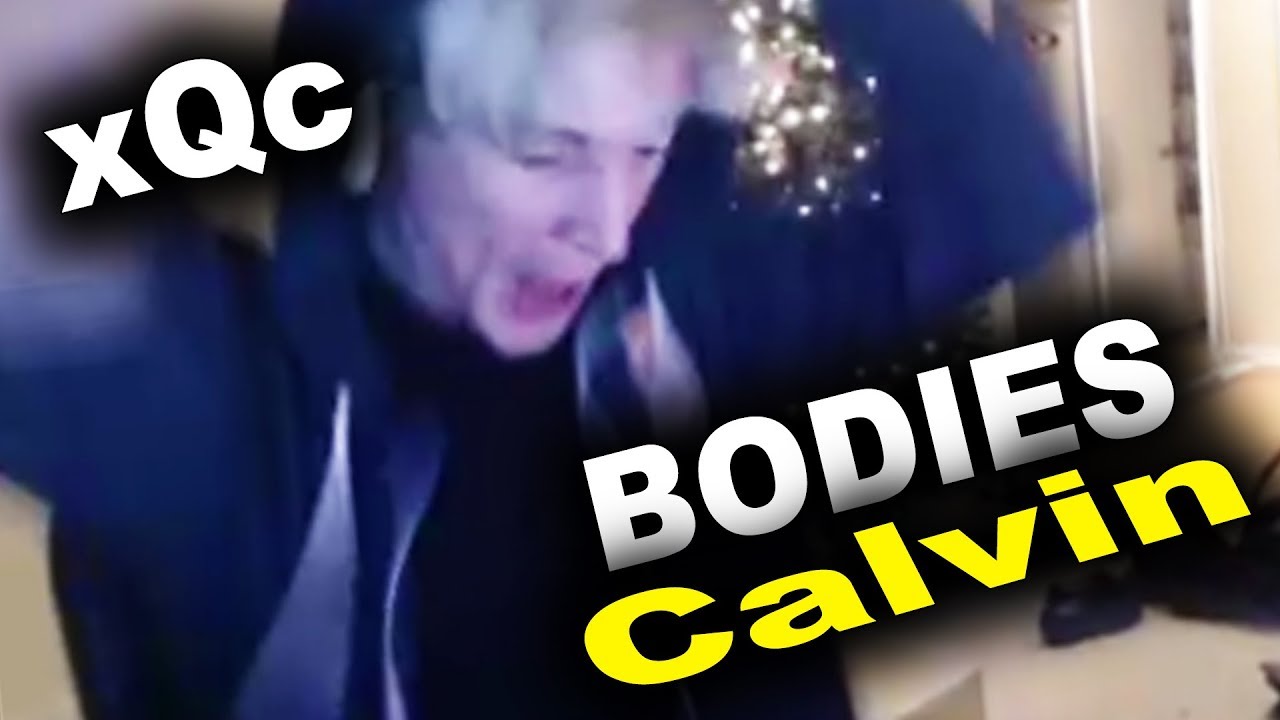 xQc BODIES Calvin (Season 8)