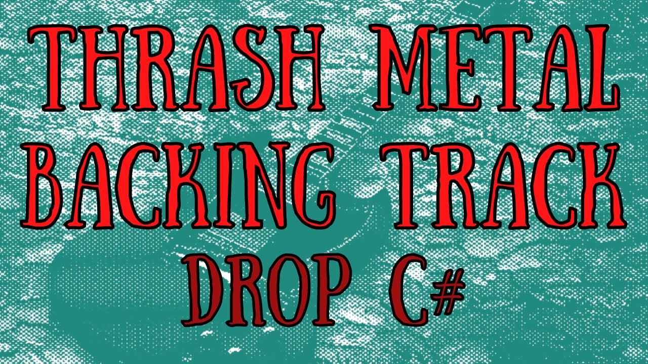 Thrash Metal Backing Track in C#m(DropC#)