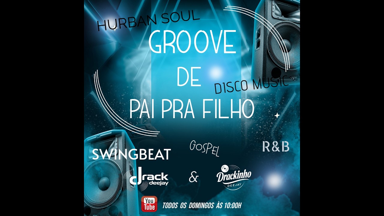 GROOVE DE PAI PRA FILHO 26 |01.03.26 #drack_deejay & #drackinho_deejay