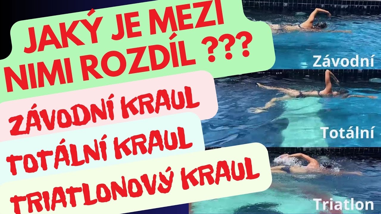 ROZDÍLY v technice kraulu mezi ZÁVODNÍM PLAVÁNÍM, TRIATLONEM a TOTÁLNÍM PLAVÁNÍM