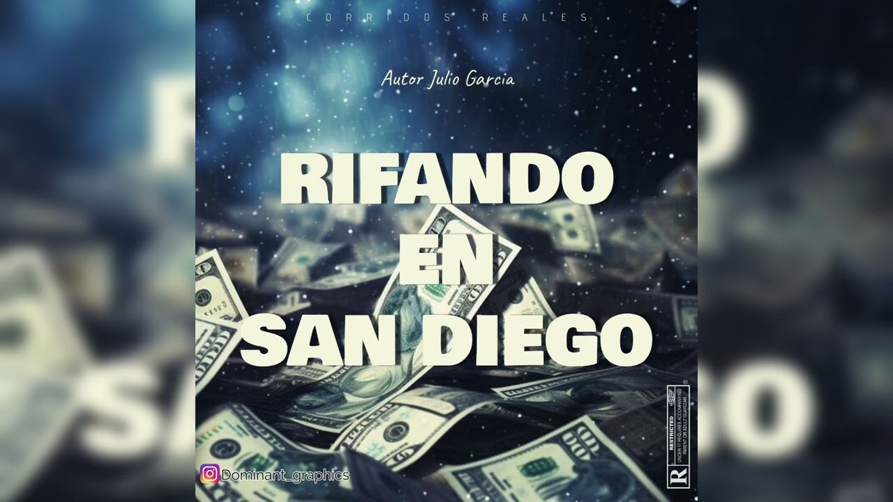 Rifando en San Diego - Corridos Reales 