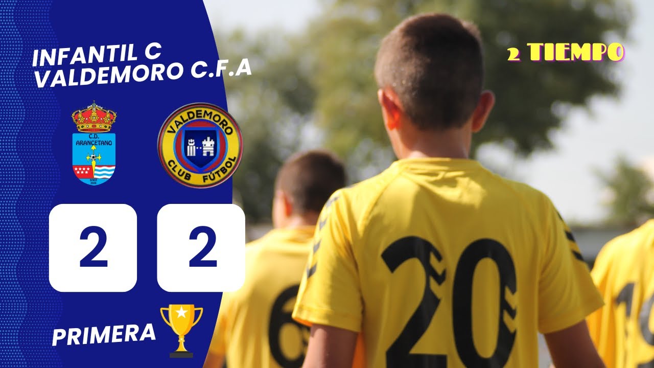 ARANCETANO INFANTIL C - VALDEMORO C.F. A (2 tiempo)