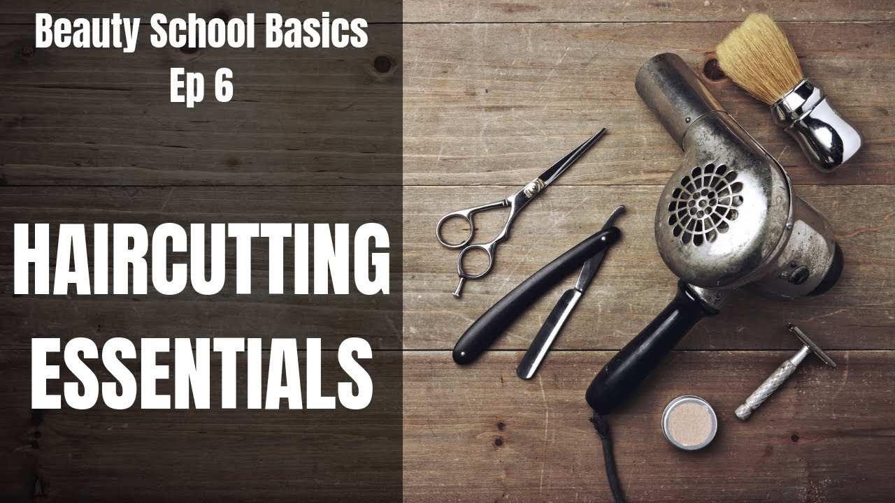 Beauty School Basics - Haircutting Essentials - Ep6 - TheSalonGuy