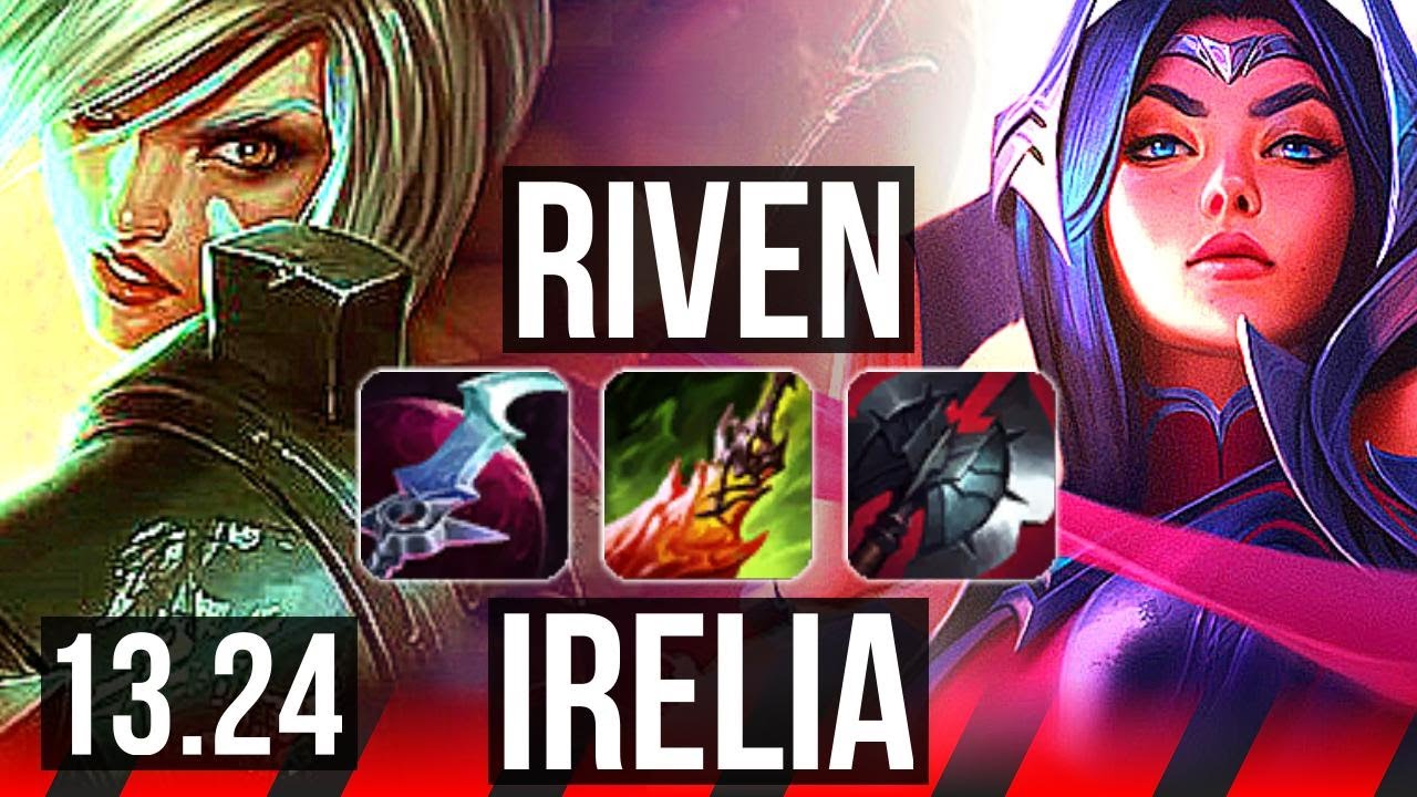 RIVEN vs IRELIA (TOP) | Penta, Comeback, 3.4M mastery, Legendary, 300+ games | NA Diamond | 13.24