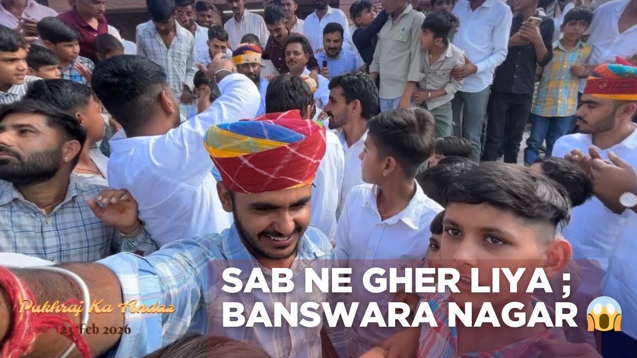 Sab ne gher liya ; banswara nagar 😱