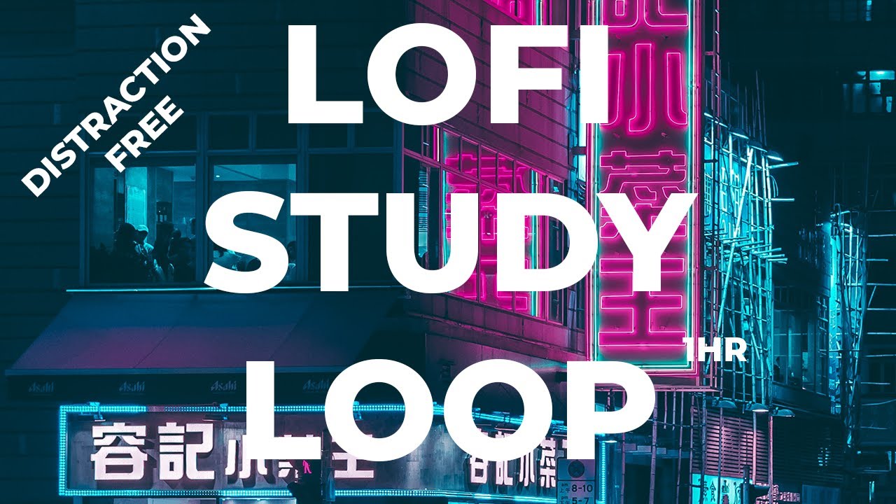 lofi study music  loop | distraction free focus music to relax to