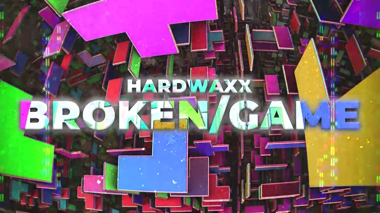 Hardwaxx - BROKEN GAME (Radio edit)