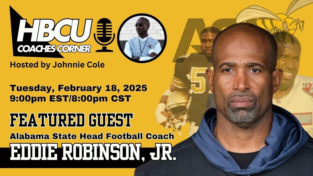 HBCU Coaches Corner: Alabama State's Eddie Robinson Jr. Talks Recruiting & DC Replacement