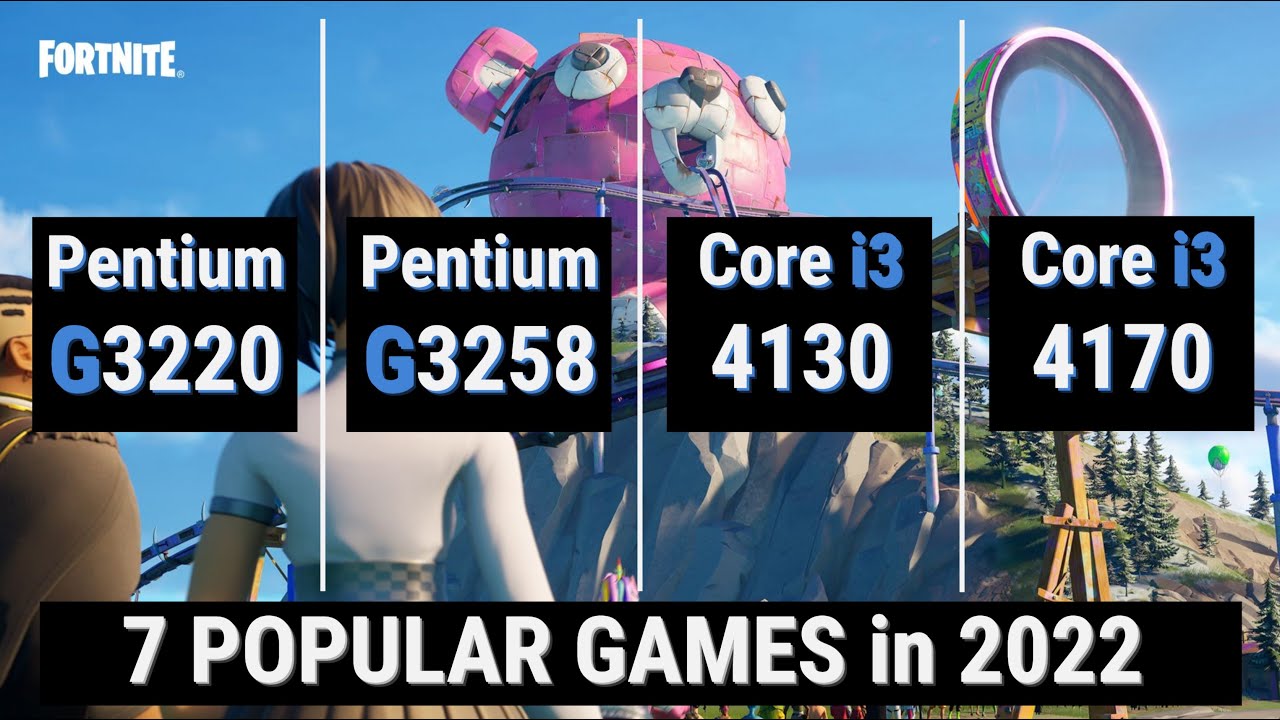 Pentium G3220 vs G3258 vs Core i3 4130 vs 4170 = 7 GAMES in 2022 [Part 1/2]