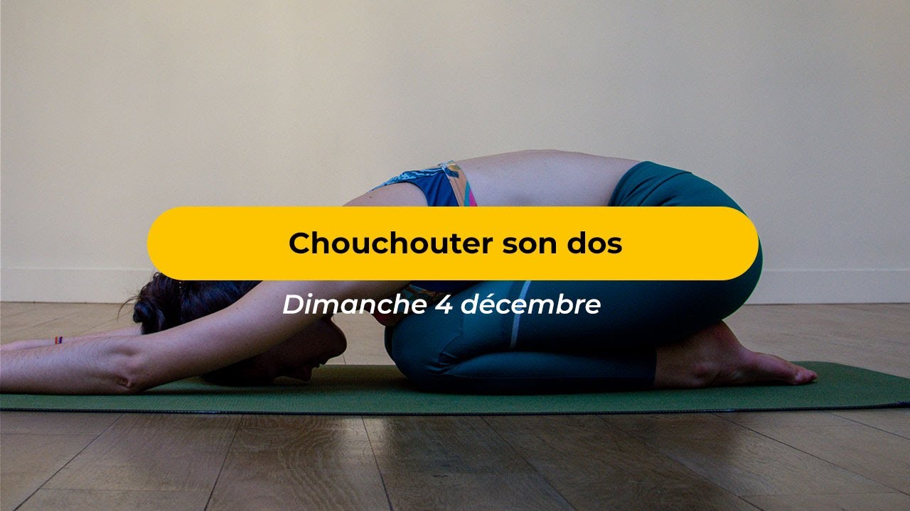 Yoga : Chouchouter son dos 🤗  (Gratuit - 50 min) | Cam's Yoga