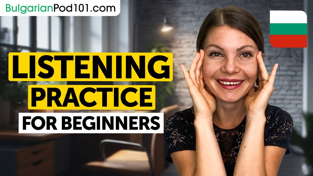 Bulgarian Listening Comprehension for Beginners