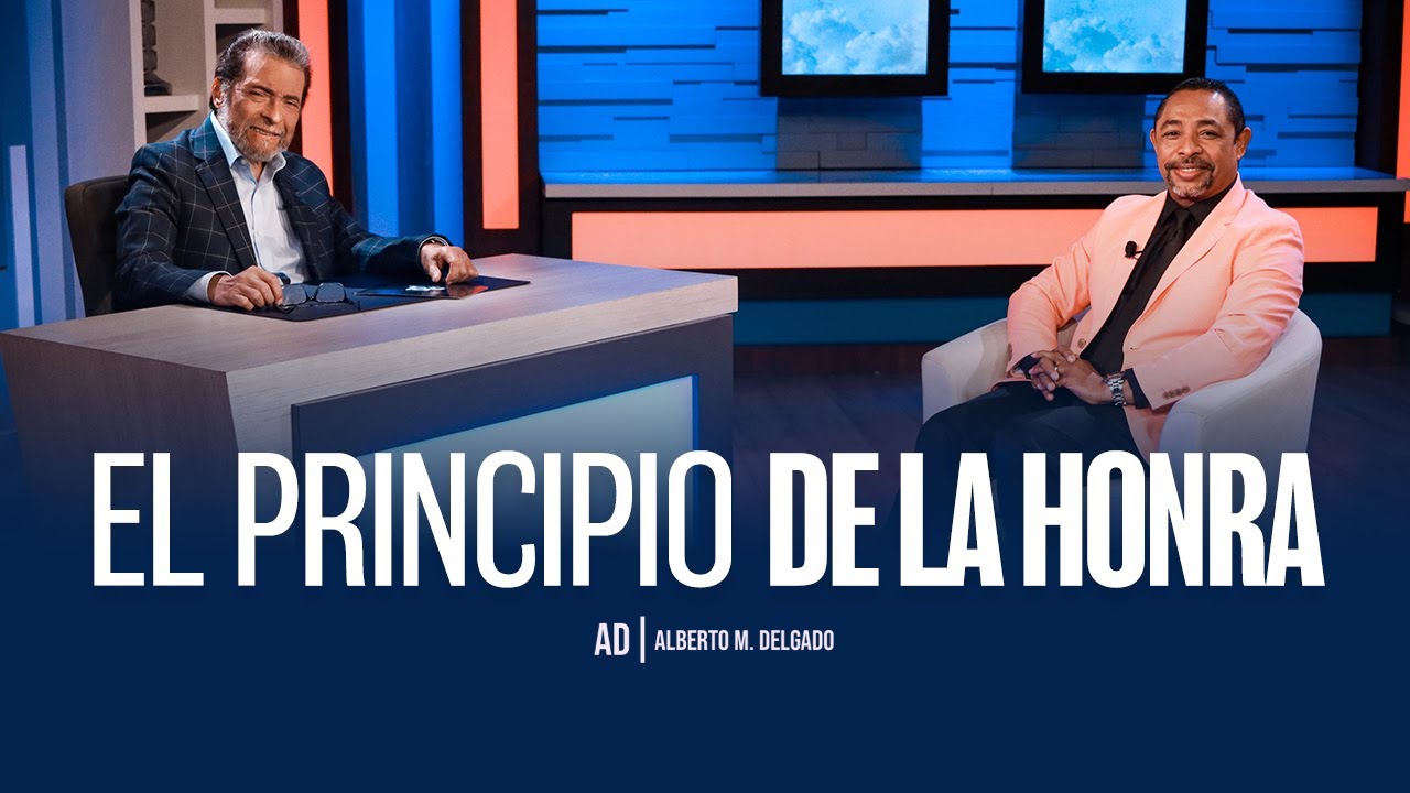 El principio de la honra | Pastor Alberto Delgado | Todo es Posible
