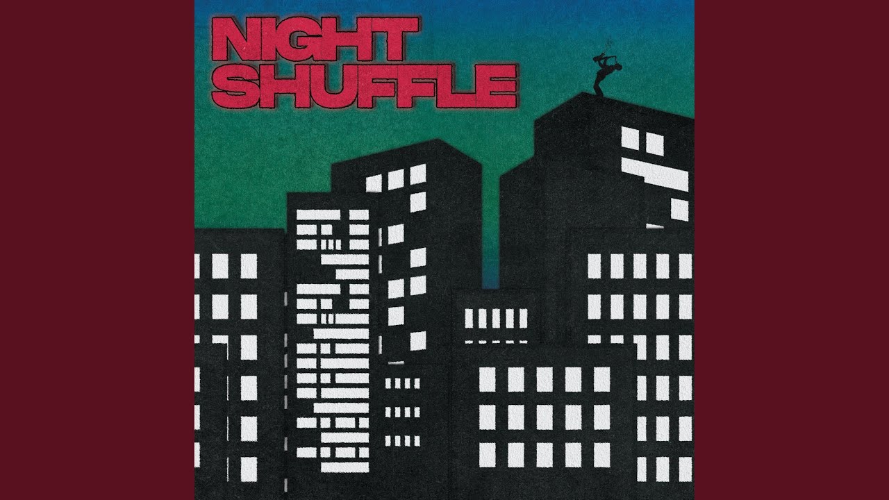 Night Shuffle