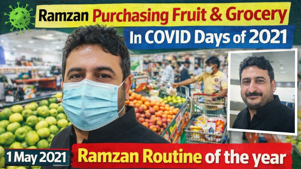 Ramzan Routine of the year  1 May 2021