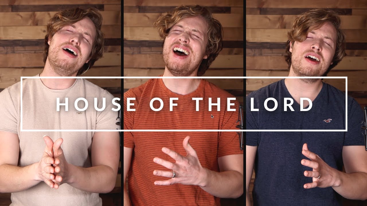 House of the Lord - Harmony Tutorial | ALL PARTS (Phil Wickham)