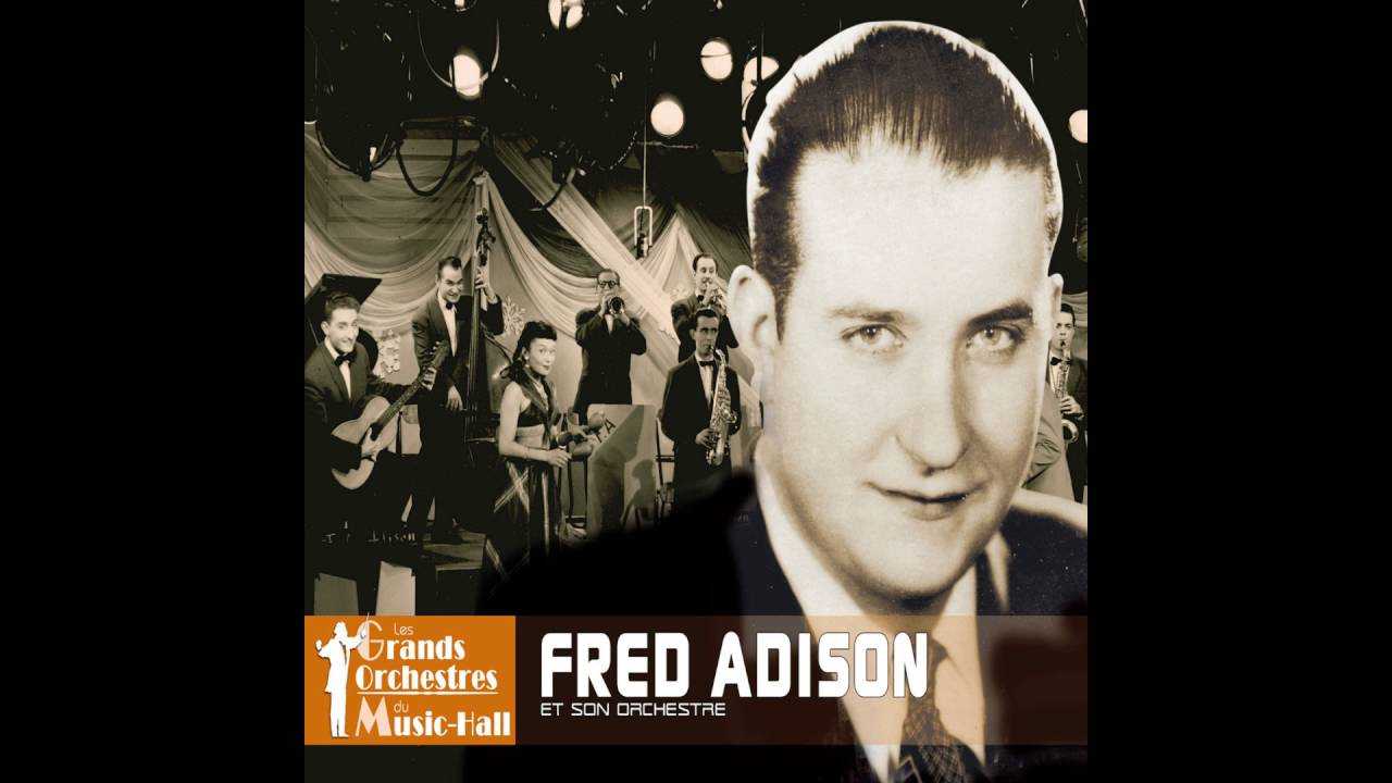 Roger Toussaint, Fred Adison et son orchestre - Amusez-vous