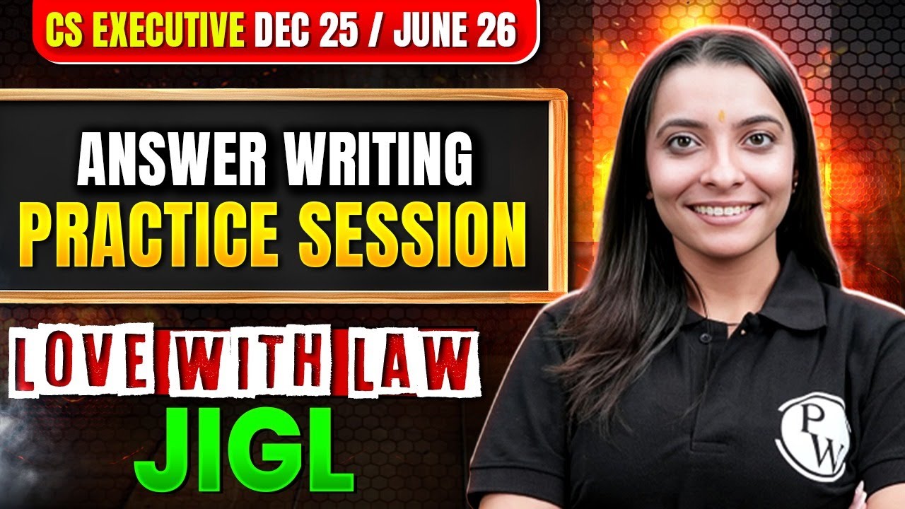 JIGL Answer Writing Session | Love With Law | CS EXE DEC 2025 / JUNE 2026