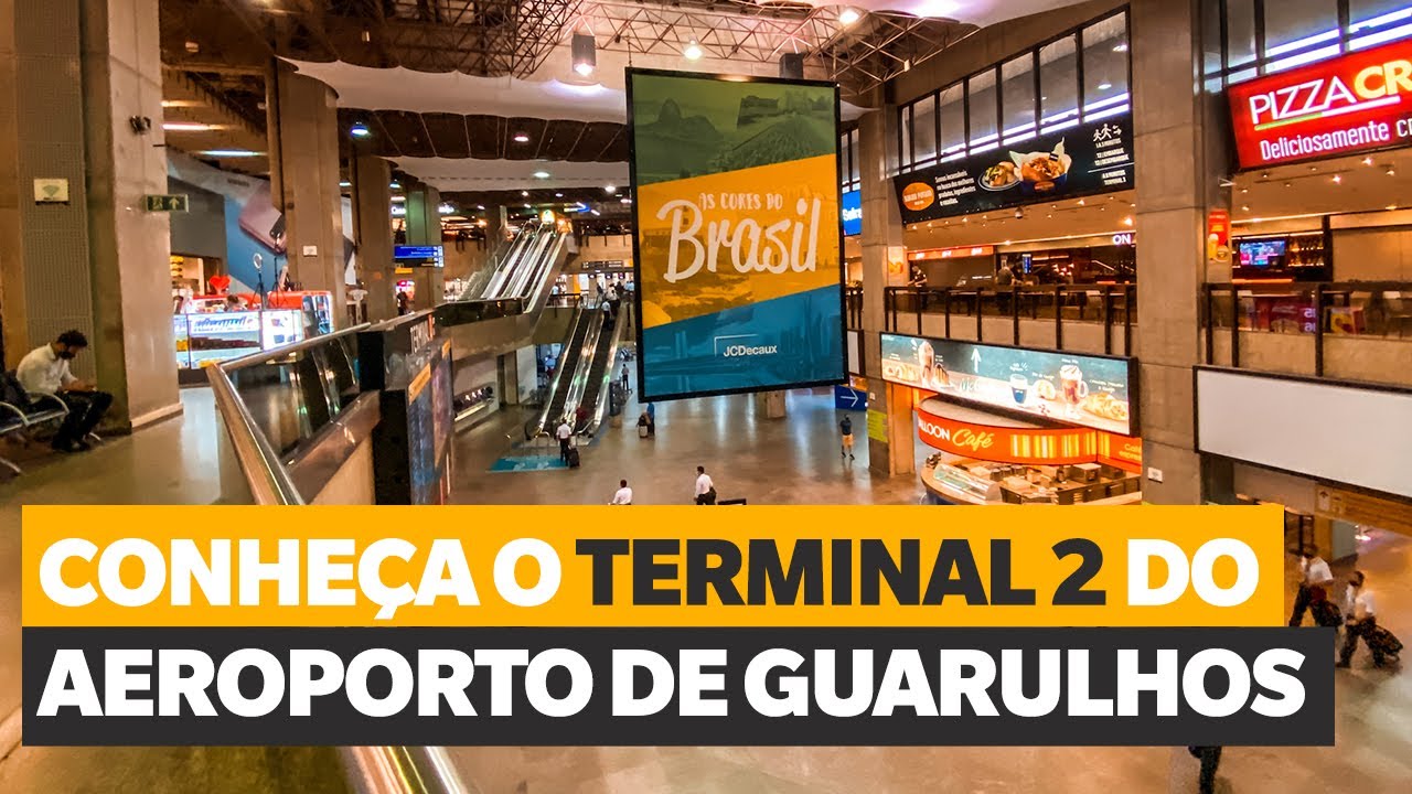GUIA DO AEROPORTO DE GUARULHOS: conheça o Terminal 2