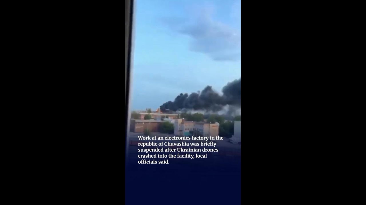 Ukrainian Drones Strike Electronics Factory in Chuvashia