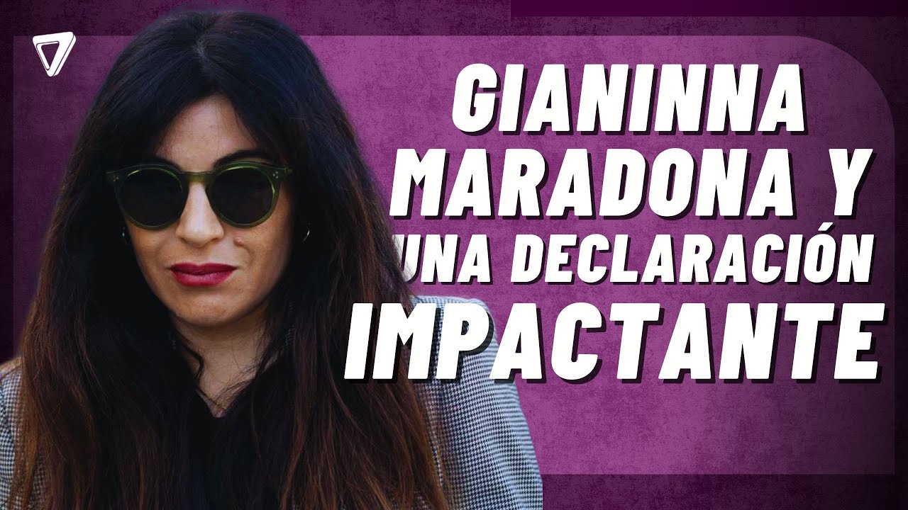 😳 GIANINNA MARADONA hizo una DECLARACIÓN IMPACTANTE