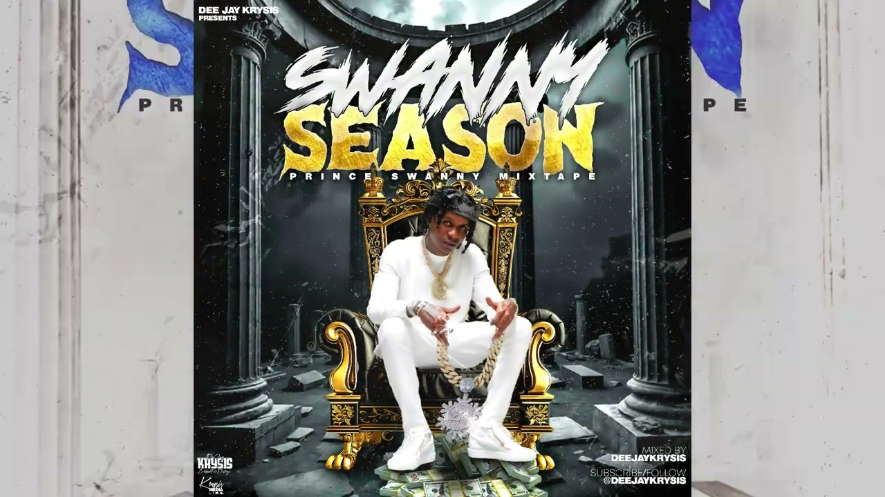 Dee Jay Krysis - Swanny Season [Prince Swanny Mix] EXPLICT