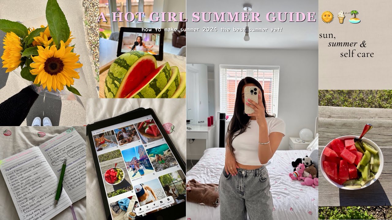 A HOT GIRL SUMMER GUIDE * how to make summer 2024 the best summer yet!* 🌞🍦🏝️