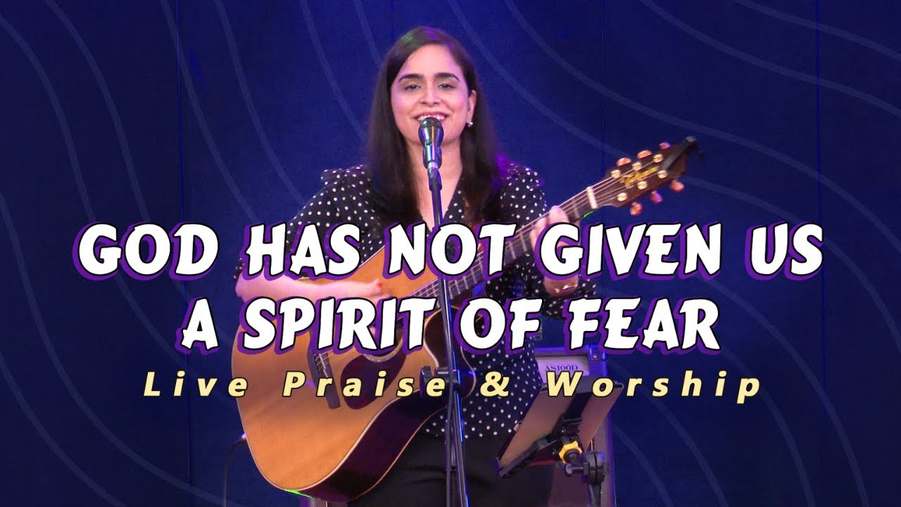 God has not given us a spirit of fear | English Live Praise and Worship | Cover by Shamma & Shalome